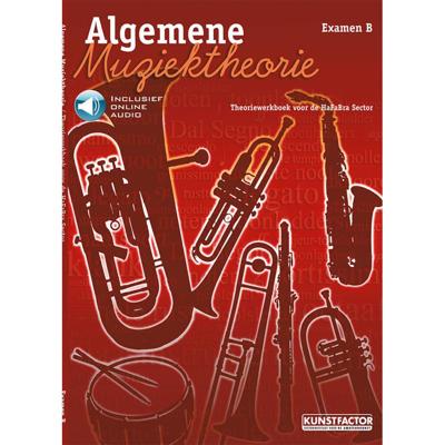 Hal Leonard Algemene Muziektheorie Examen B theoriewerkboek voor HaFaBra Hal Leonard Algemene Muziektheorie Examen B theoriewerkboek voor HaFaBra