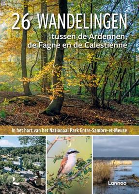26 wandelingen tussen Ardennen, Fagne en Calestienne - Amélie Decrolière, Maxime Gonze - ebook