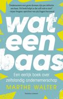 Wat een baas - Marthe Walter - ebook - thumbnail