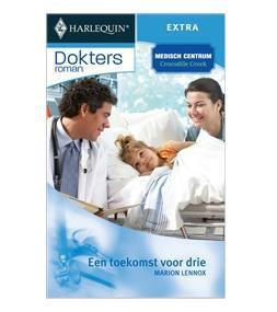Een toekomst voor drie - Marion Lennox - ebook