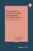 Discriminatie als strafbeïnvloedende omstandigheid bij strafbare feiten - J.M. ten Voorde, S.V. Hellemons, P.M. Schuyt - ebook - thumbnail