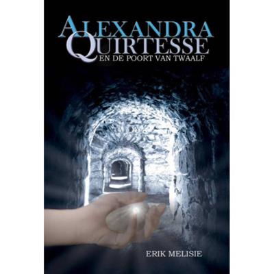 Alexandra Quirtesse en de poort van Twaalf (Paperback)