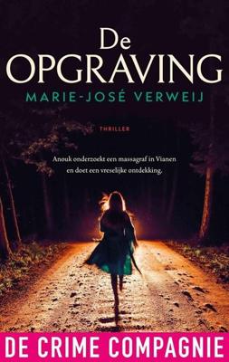 De opgraving - Marie-José Verweij - ebook
