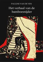 Het verhaal van de bamboesnijder (Paperback) - thumbnail