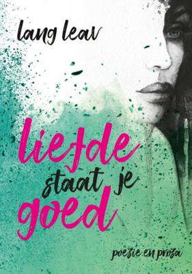 Liefde staat je goed - Lang Leav - Paperback (9789045325255)
