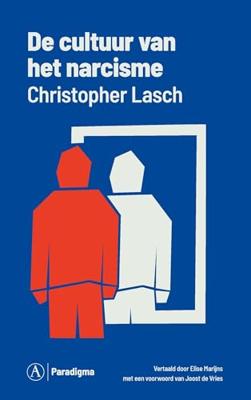 De cultuur van het narcisme - Christopher Lasch - ebook De cultuur van het narcisme - Christopher Lasch - ebook