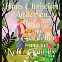 The Gardener and the Noble Family - thumbnail