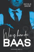 Wie is hier de baas - Nicole Snow - ebook - thumbnail
