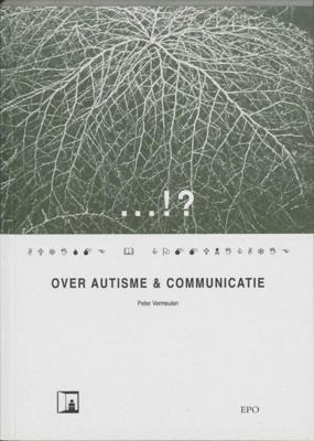 Over autisme & communicatie (Paperback)