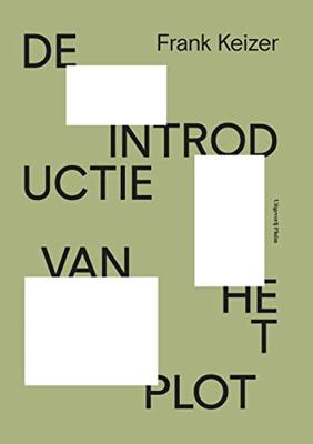 De introductie van het plot - Frank Keizer - ebook De introductie van het plot - Frank Keizer - ebook