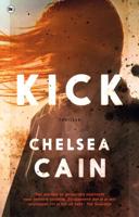 Kick - Chelsea Cain - Paperback (9789044354171) - thumbnail