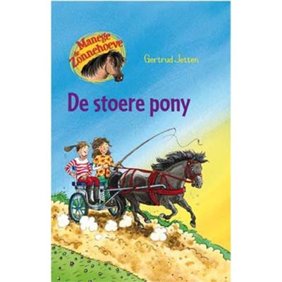 De stoere pony (Hardback)