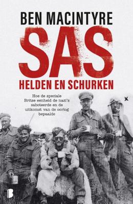 Ben  Macintyre SAS: helden en schurken