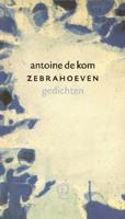 Zebrahoeven - Antoine de Kom - eBook (9789021448787) - thumbnail