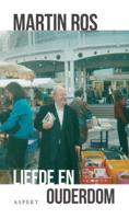 Liefde en ouderdom - Martin Ros - ebook - thumbnail