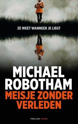 Meisje zonder verleden - Michael Robotham - ebook
