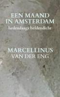 Een maand in Amsterdam - Marcellinus van der Eng - ebook - thumbnail