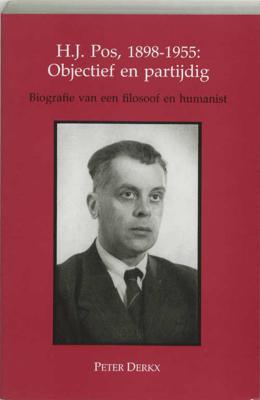 H J Pos 1898-1955 objectief en partijdig (Paperback)