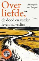 Over liefde, - Annegreet van Bergen - ebook - thumbnail