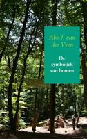 De symboliek van bomen - Abe J. van der Veen - ebook - thumbnail