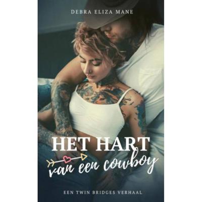 Het hart van een cowboy - Debra Eliza Mane - Paperback (9789463982009)