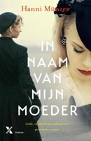 In naam van mijn moeder - Hanni Münzer - ebook - thumbnail