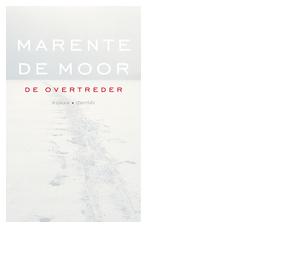 De overtreder - Marente de Moor - ebook
