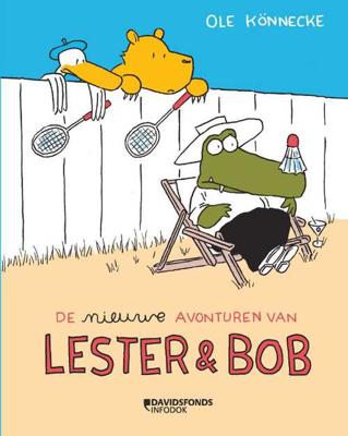 Ole  Könnecke Lester en Bob   De nieuwe avonturen van Lester & Bob