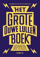 Het grote ouwe lullen boek - Jerry Goossens, Frank van Hellemondt - ebook - thumbnail