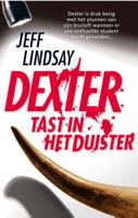Dexter tast in het duister - Jeff Lindsay - ebook - thumbnail