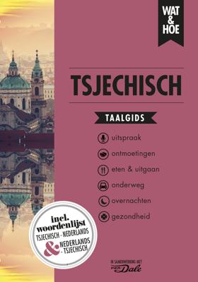 Tsjechisch - Wat & Hoe taalgids - ebook Tsjechisch - Wat & Hoe taalgids - ebook