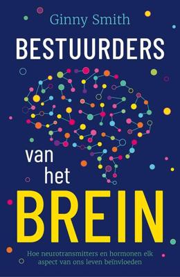 Bestuurders van het brein - Ginny Smith, Erick Vermeulen - ebook