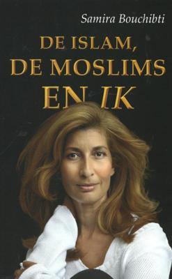 De islam, de moslims en ik (Paperback)