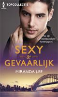 Sexy & gevaarlijk - Miranda Lee - eBook (9789402533392) - thumbnail