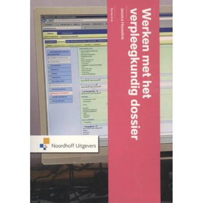 Werken met het verpleegkundig dossier (Paperback)