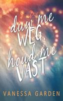 Duw me weg, houd me vast - Vanessa Garden - Paperback (9789463863346) - thumbnail