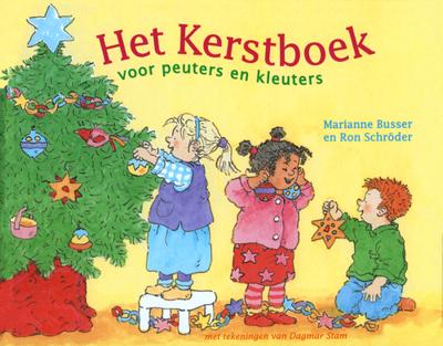 Het Kerstboek voor peuters en kleuters - Marianne Busser, Ron Schröder - ebook