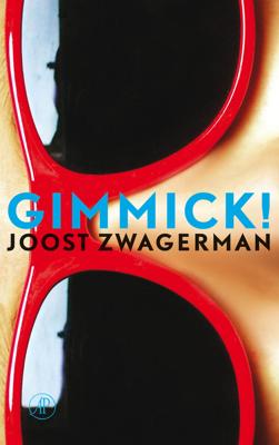 Gimmick - Joost Zwagerman - ebook