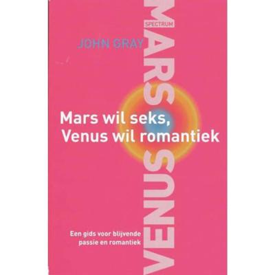 Mars wil seks, Venus wil romantiek (Paperback)