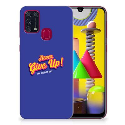 Samsung Galaxy M31 | Siliconen hoesje | met naam Never Give Up Samsung Galaxy M31 | Siliconen hoesje | met naam Never Give Up