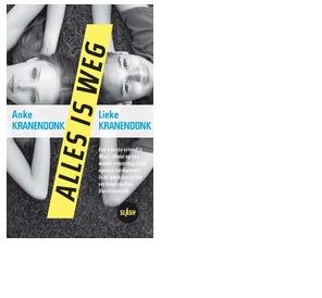 Alles is weg - Anke Kranendonk, Lieke Kranendonk - ebook