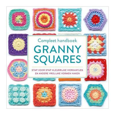 Compleet Handboek Granny Squares