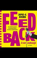 Feedback is een cadeautje - Japke-D. Bouma - ebook - thumbnail