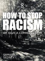 How to stop racism - Samany Sedney - ebook - thumbnail