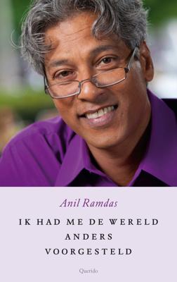 Ik had me de wereld anders voorgesteld - Anil Ramdas - ebook