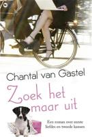 Zoek het maar uit - Chantal van Gastel - ebook - thumbnail