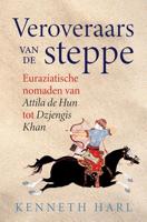 Veroveraars van de steppe - Kenneth Harl - ebook - thumbnail