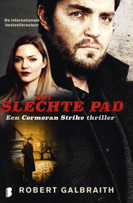 Het slechte pad - Robert Galbraith - ebook