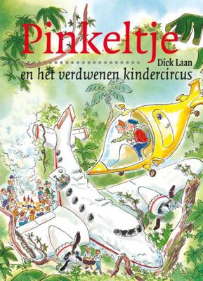 Pinkeltje en het verdwenen kindercircus Pinkeltje en het verdwenen kindercircus