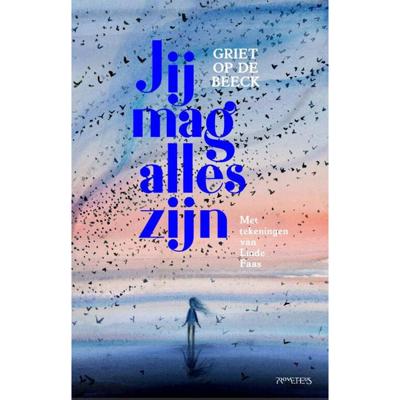 Jij mag alles zijn (Hardback)
